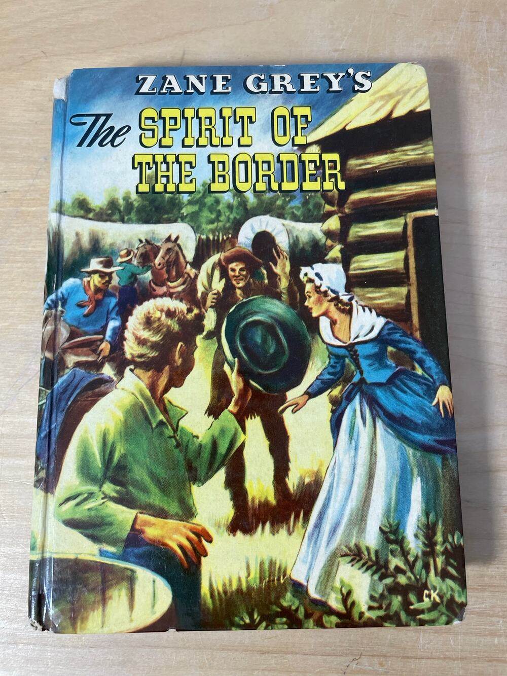 Vintage Zane Grey's The Spirit of the Border 1954 USA Frontier Hardcover